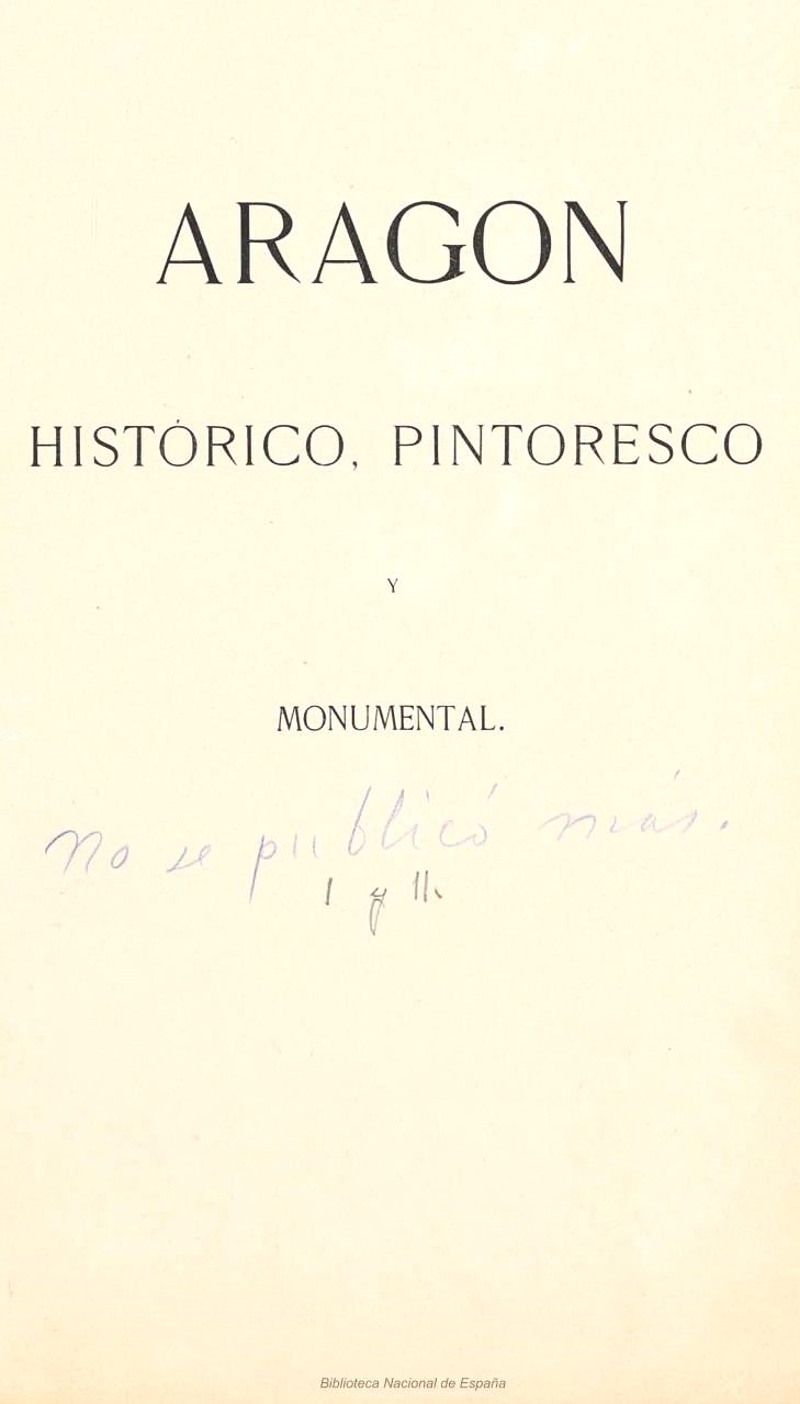 1882 Aragón histórico pintoresco y monumental. Título