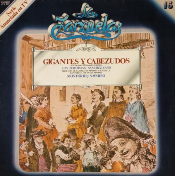 LA ZARZUELA-ZACOSA-DISCO 15-Gigantes Y Cabezudos edición 1979-1